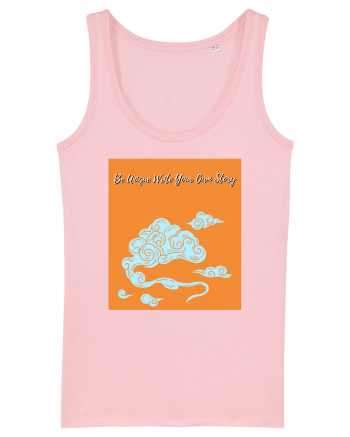 be unique write your own story2 Cotton Pink