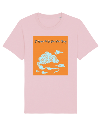 be unique write your own story2 Cotton Pink