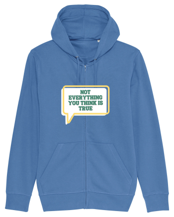 not everythink you think is true2 Bright Blue