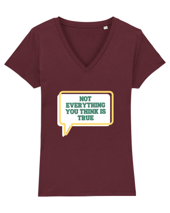 not everythink you think is true2 Burgundy