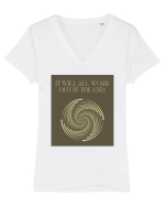 it will all work out in the end Tricou mânecă scurtă guler V Damă Evoker