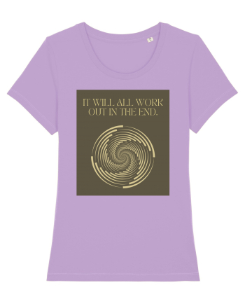 it will all work out in the end Lavender Dawn