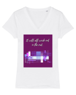 it will all work out in the end Tricou mânecă scurtă guler V Damă Evoker