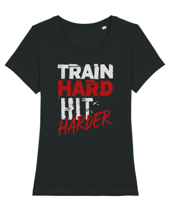 Train hard Hit harder Black