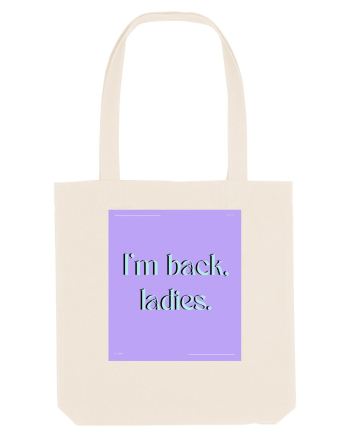 i m back ladies Natural