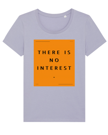 there is no interest Lavender
