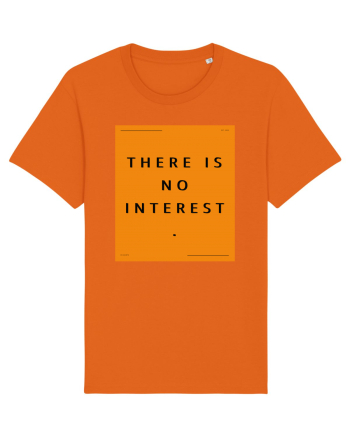 there is no interest Bright Orange