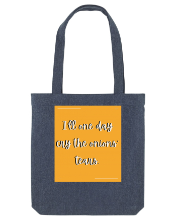 i ll one day cry the onions tears Midnight Blue