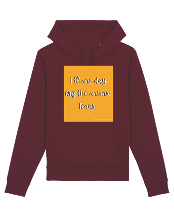 i ll one day cry the onions tears Burgundy