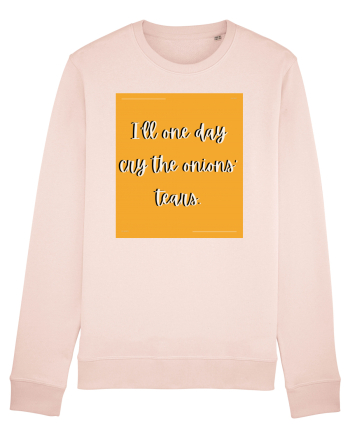i ll one day cry the onions tears Candy Pink