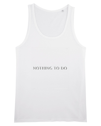 nothing to do White