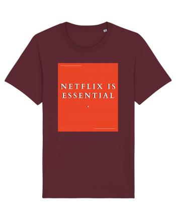 netflix is essential Burgundy