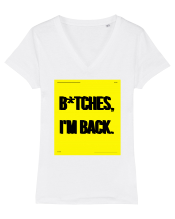 bitches i m back White