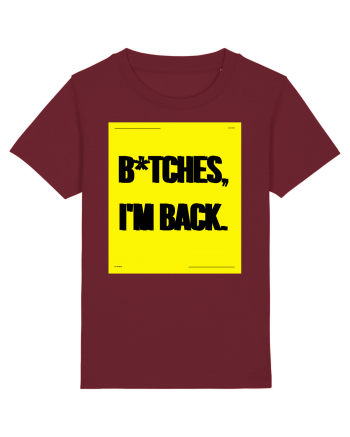 bitches i m back Burgundy