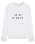 put your needs first Bluză mânecă lungă Unisex Rise