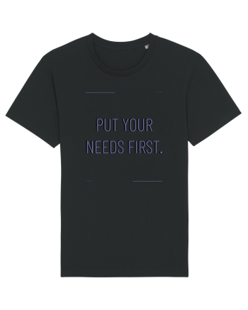 put your needs first Black
