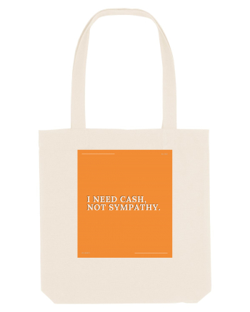 i need cash not symphaty Natural