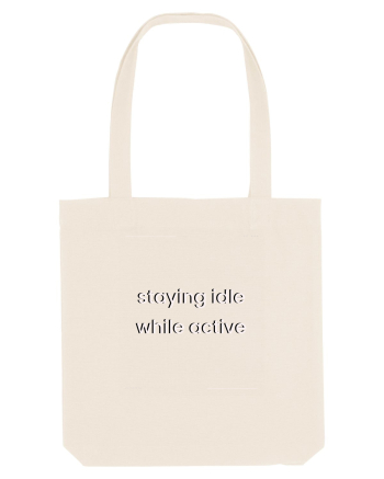 staying idle while active Natural