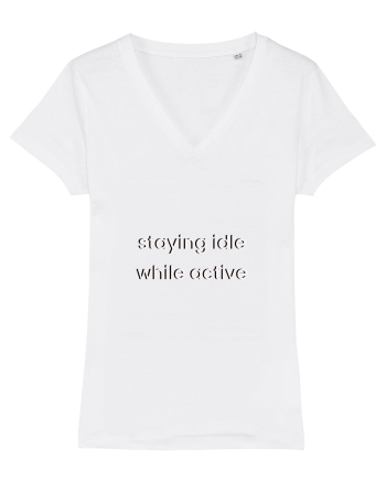 staying idle while active White