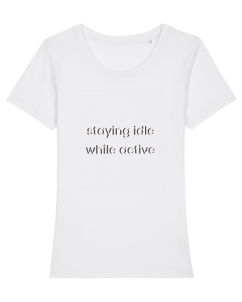 staying idle while active White
