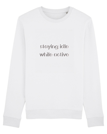 staying idle while active White