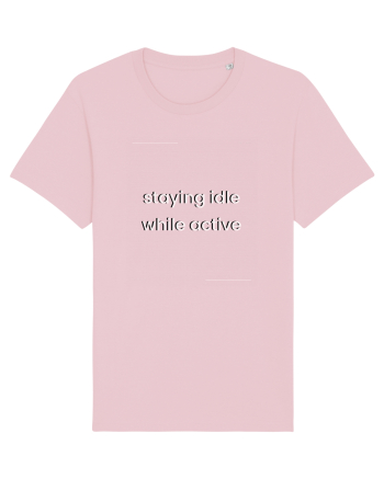 staying idle while active Cotton Pink
