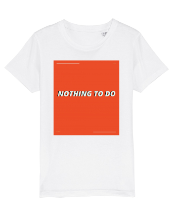 noting to do White