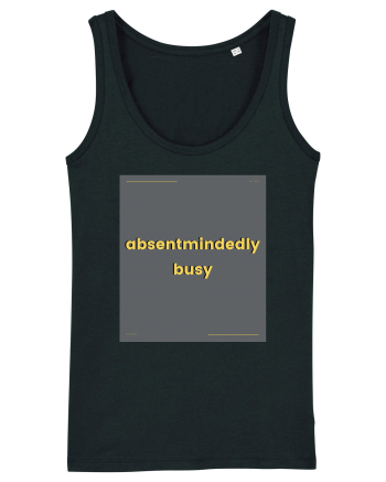 absentmindedely busy Black