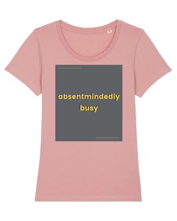 absentmindedely busy Canyon Pink