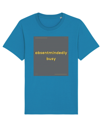 absentmindedely busy Azur