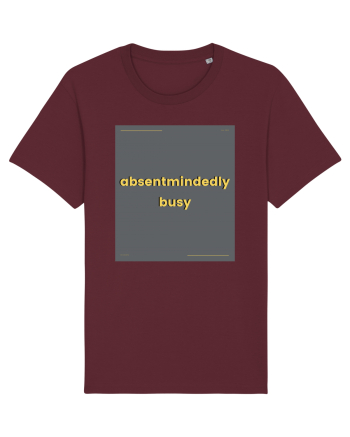 absentmindedely busy Burgundy
