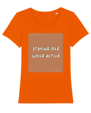 staying idle while active2 Bright Orange