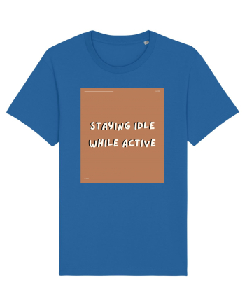 staying idle while active2 Royal Blue