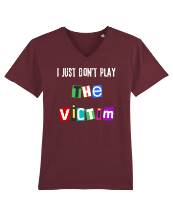 I dont play The Victim role Burgundy
