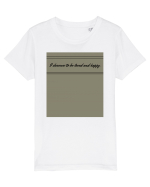 i deserve to be loved and happy Tricou mânecă scurtă  Copii Mini Creator