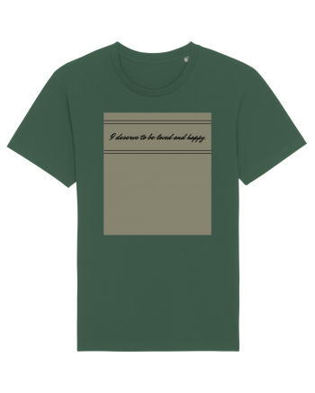 i deserve to be loved and happy Bottle Green