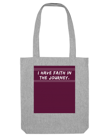 i have faith in the journey Heather Grey
