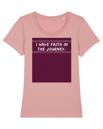 i have faith in the journey Canyon Pink
