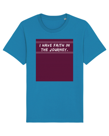 i have faith in the journey Azur