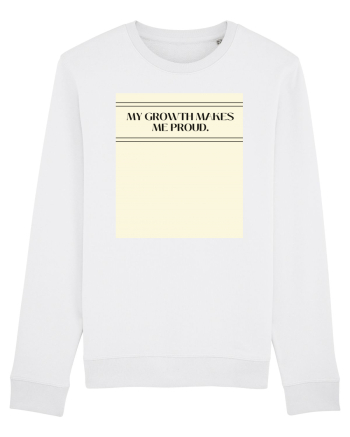 my growth makes me proud White