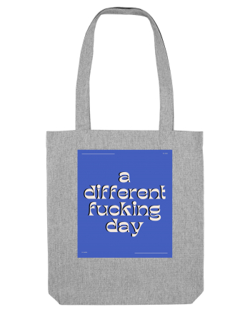 a different fucking day2 Heather Grey