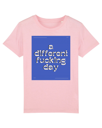 a different fucking day2 Cotton Pink