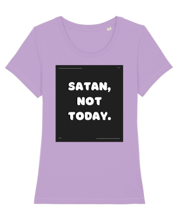satan not today Lavender Dawn
