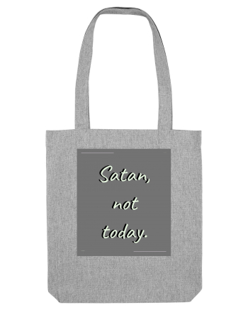satan not today2 Heather Grey