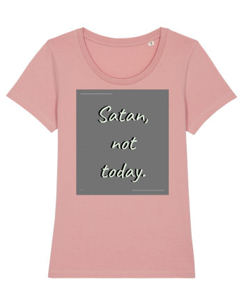 satan not today2 Canyon Pink