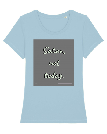 satan not today2 Sky Blue