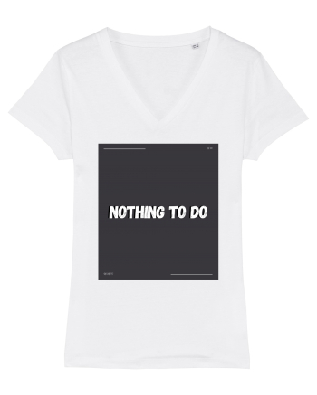 nothing to do2 White
