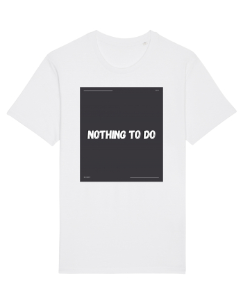 nothing to do2 White