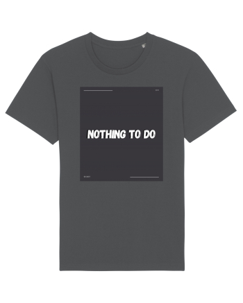 nothing to do2 Anthracite