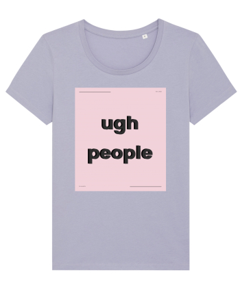 ugh people Lavender